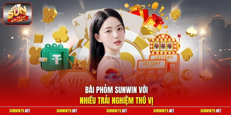 Bài Phỏm Sunwin – Game Đổi Thưởng Kịch Tính & Uy Tín 2026 2 Sunwin Bài Phỏm Sunwin với nhiều trải nghiệm thú vị