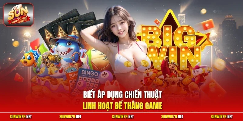 Bài Ngũ Linh SUNWIN – Đỉnh Cao Của Game Xanh Chín 2026 4 Sunwin Biết áp dụng chiến thuật linh hoạt để thắng game