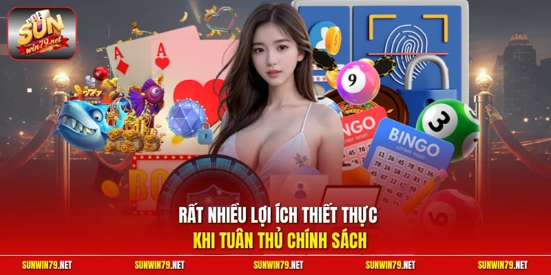Chính sách bảo mật Sunwin 2 Sunwin Rất nhiều lợi ích thiết thực khi tuân thủ chính sách